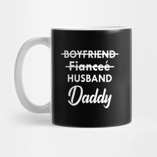 Daddy - boyfriend fiancee husband daddy Mug